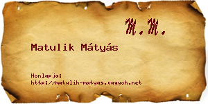 Matulik Mátyás névjegykártya